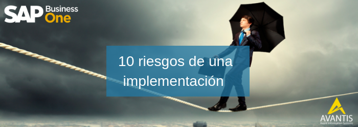 Implementación de SAP Business One - 10 riesgos con solución